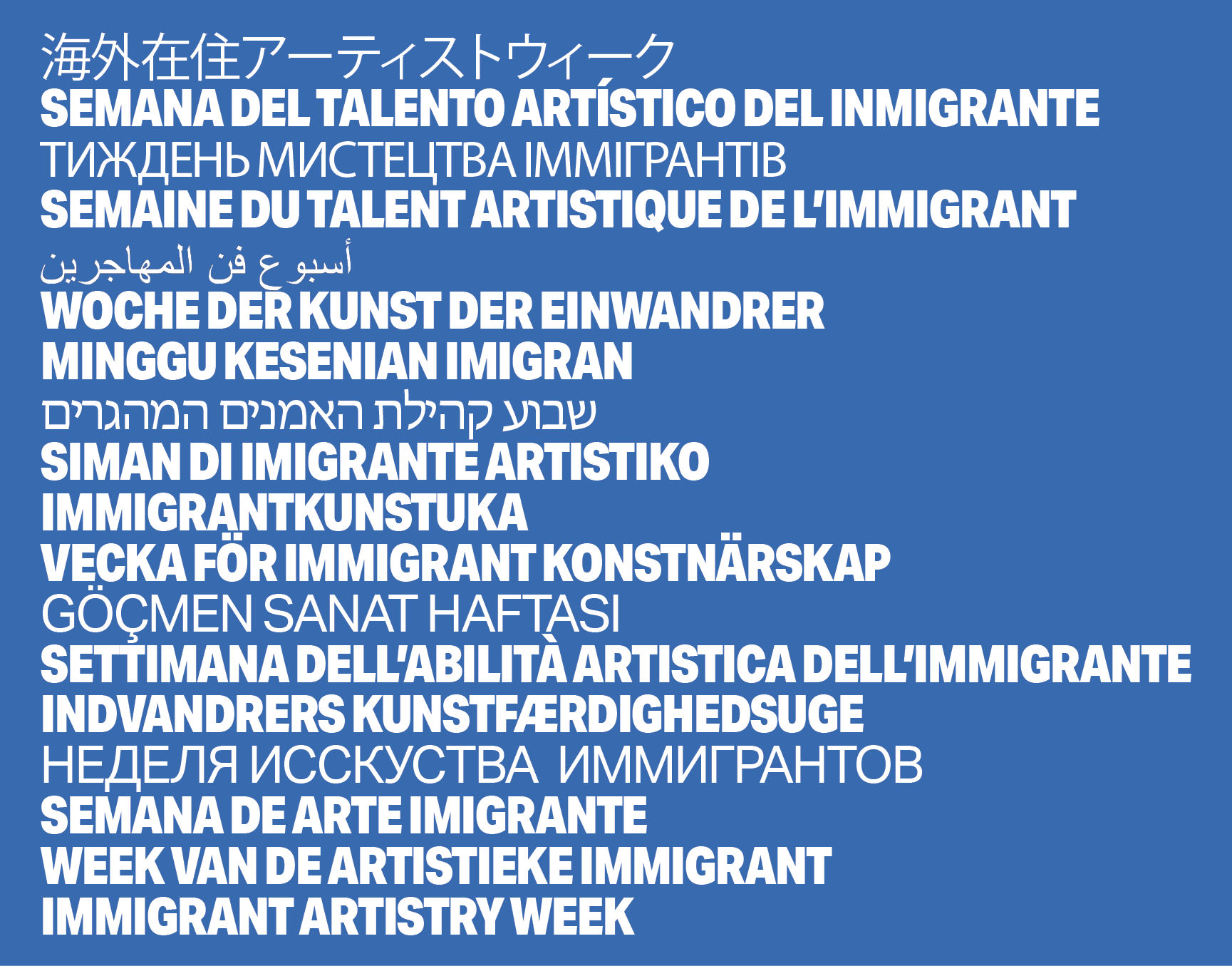 Immigrant Artistry Week written out in many different languages.